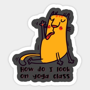 How do I look on yoga class funny yoga and cat drawing Sticker